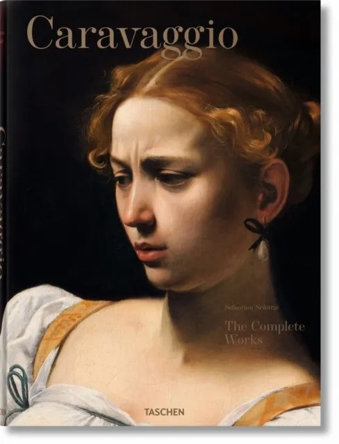 CARAVAGGIO. THE COMPLETE WORKS