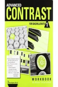 ADVANCED CONTRAST FOR BACHILLERATO 1 WB