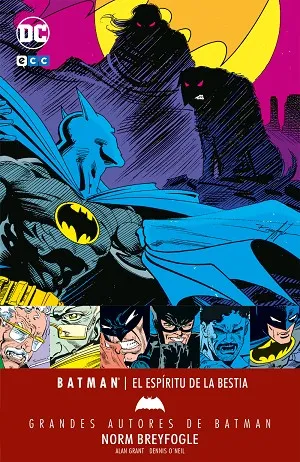 Grandes autores de Batman: Norm Breyfogle AND#x02013; El espíritu de la bestia