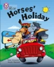 HORSES' HOLIDAY -FICTION-TURQUOISE - BAND 7