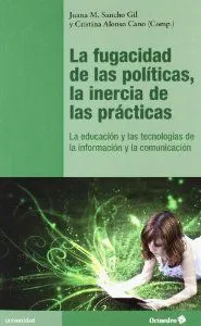 La fugacidad de las políticas, la inercia de las prácticas