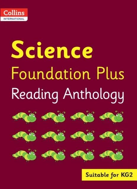 COLLINS INTERNATIONAL FOUNDATION PLUS — SCIENCE READING ANTHOLOGY