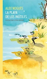 LA PLAYA DE LOS INÚTILES