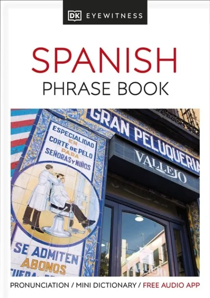 EYEWITNESS PHRASE BOOK SPANISH