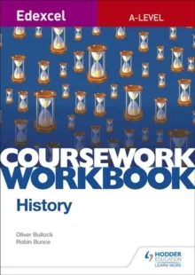 EDEXCEL A-LEVEL HISTORY COURSEWORK WORKBOOK