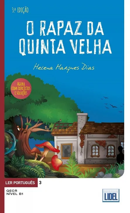 LER PORTUGUÊS 3 - O RAPAZ DA QUINTA VELHA A.O(C/ EXERCÍCIOS)