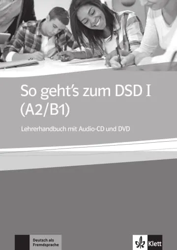 SO GEHT'S ZUM DSD I - GUÍA DIDÁCTICA-A2-B1