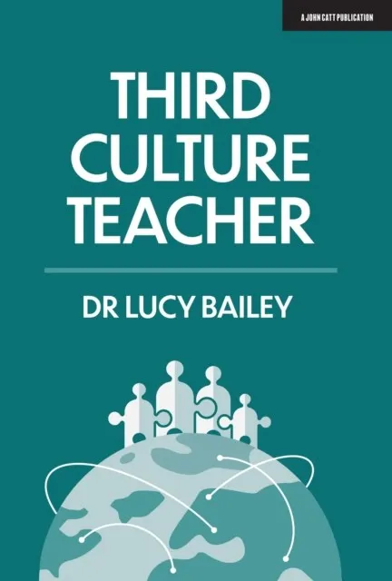 THIRD CULTURE TEACHER
