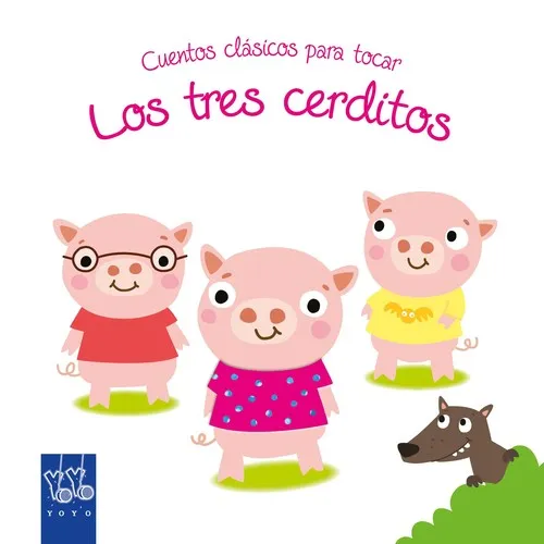Cuentos clásicos para tocar. Los tres cerditos