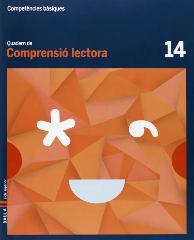 Quadern Comprensió lectora 14 cicle superior Competències bàsiques