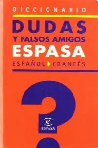 DICCIONARIO DE DUDAS Y FALSOS AMIGOS