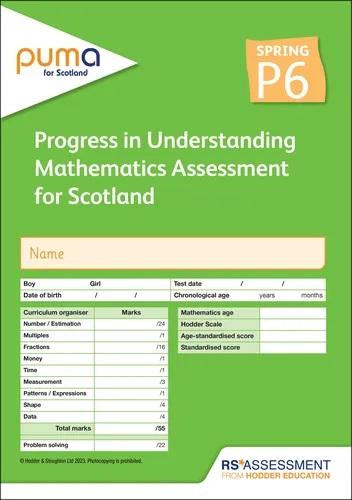 PUMA FOR SCOTLAND P6, SPRING PK10 (PROGRESS IN UNDERSTANDING MATHEMATICS ASSESSMENT)
