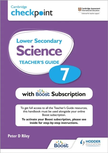 CAMBRIDGE CHECKPOINT LOWER SECONDARY SCIENCE TEACHER'S GUIDE 7 WITH BOOST SUBSCRIPTION BOOKLET