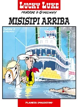 Lucky Luke nº 07 Misisipi arriba