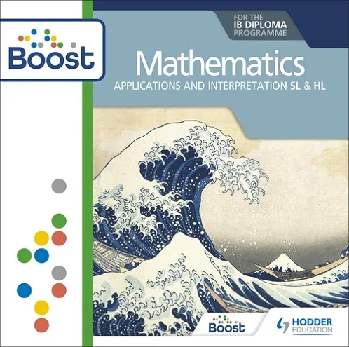 MATHEMATICS FOR THE IB DIPLOMA: APPLICATIONS AND INTERPRETATION SL &HL BOOST CORE SUBSCRIPTION DIGITAL