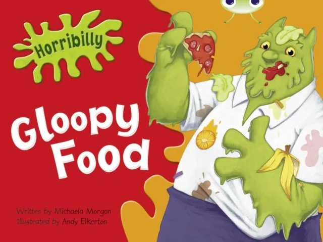 HORRIBILLY: GLOOPY FOOD
