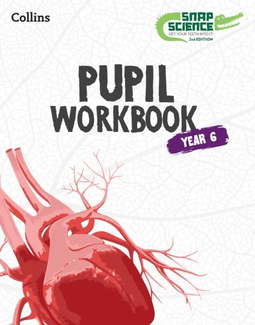 SNAP SCIENCE WORKBOOK 6-2ND