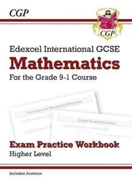 EDEXCEL INTERNATIONAL GCSE MATHS EXAM PRACTICE WORKBOOK: HIGHER - GRADE 9-1 (WITH ANSWERS)