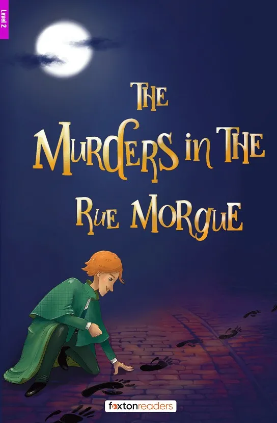 THE MURDERS IN THE RUE MORGUE-LEVEL-2-A2-B1
