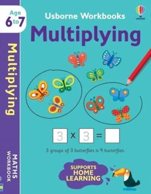 USBORNE WORKBOOKS MULTIPLYING 6-7: 1