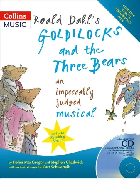 ROALD DAHL'S GOLDILOCKS AND THE THREE BEARS