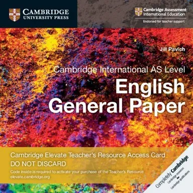 CAMBRIDGE INTERNATIONAL AS LEVEL ENGLISH GENERAL PAPER DIGITAL TEACHER'S RESOURCE ACCESS CARD-DIGITAL