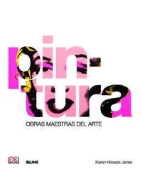Pintura. Obras maestras del arte