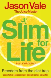 FREEDOM FROM THE DIET TRAP : SLIM FOR LIFE