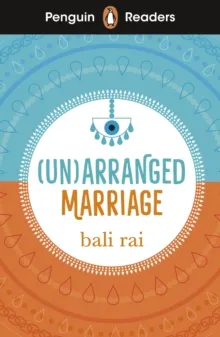 PENGUIN READERS LEVEL 5: (UN)ARRANGED MARRIAGE (ELT GRADED READER) : ABRIDGED EDITION