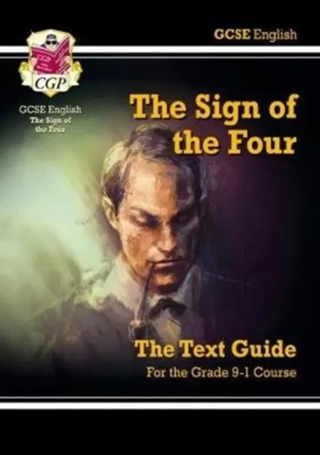 New GCSE English Text Guide - The Sign of the Four includes Online Edition & Quizzes