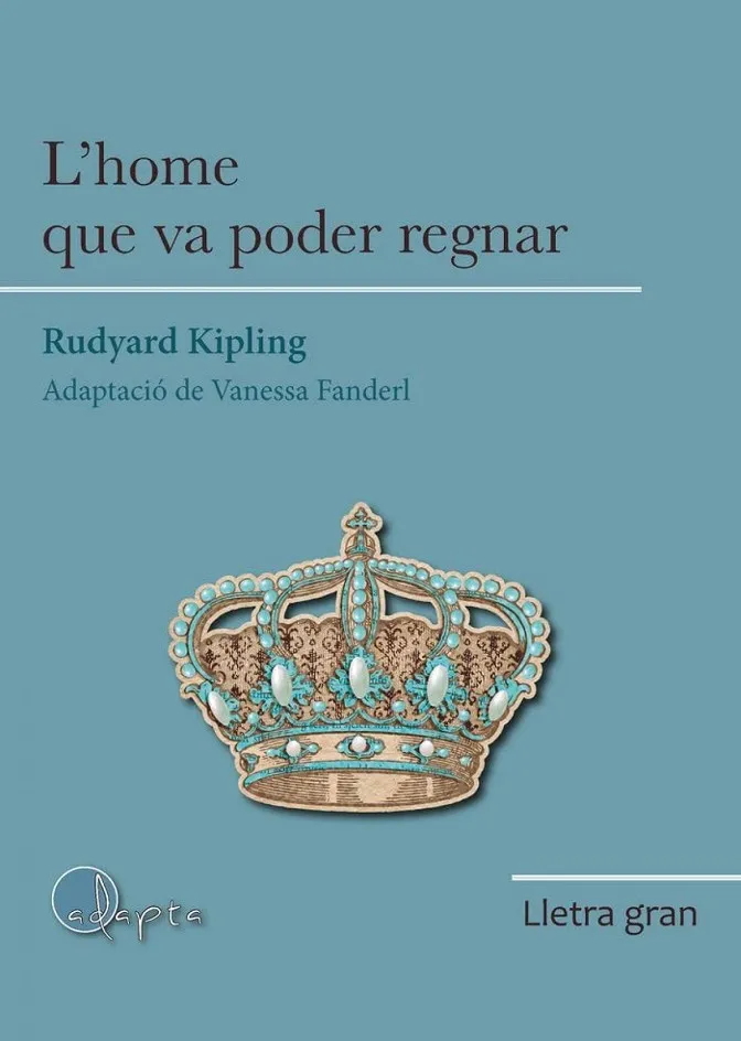 L'HOME QUE VA PODER REGNAR