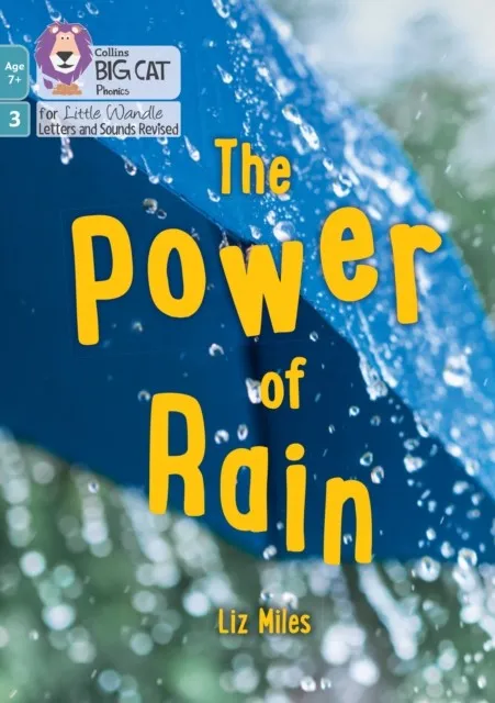 THE POWER OF RAIN (PHASE 3 SET 2)-NON-FICTION-7+ READERS