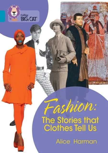 FASHION: THE STORIES THAT CLOTHES TELL US-NON-FICTION-TOPAZ - BAND 13