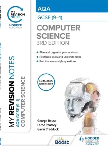 MY REVISION NOTES: AQA GCSE (9-1) COMPUTER SCIENCE, THIRD EDITION-DIGITAL