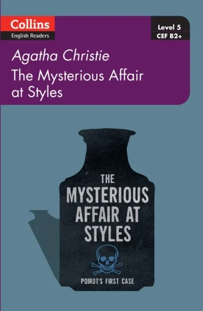 THE MYSTERIOUS AFFAIR AT STYLES: B2+