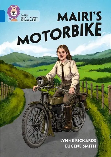 MAIRI'S MOTORBIKE -NON-FICTION-SAPPHIRE - BAND 16