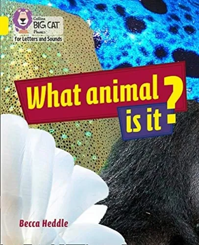 WHAT ANIMAL IS IT? (SET 2)-NON-FICTION-YELLOW - BAND 3