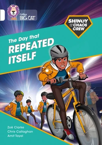 SHINOY AND THE CHAOS CREW: THE DAY THAT REPEATED ITSELF -FICTION-WHITE - BAND 10