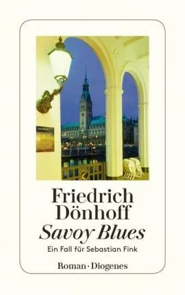 SAVOY BLUES: EIN FALL FéR SEBASTIAN FINK