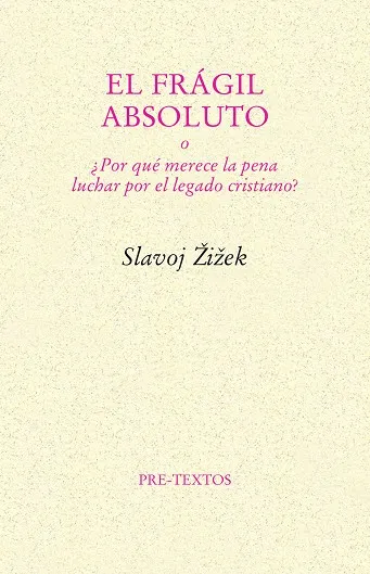 El frágil absoluto