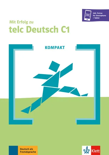 KOMPAKT MIT ERFOLG ZU TELC DEUTSCH C1