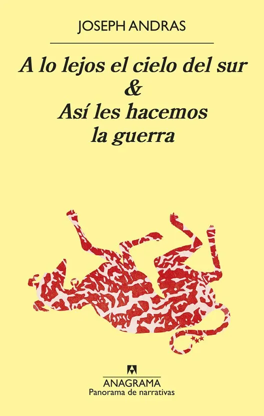 A LO LEJOS DEL CIELO DEL SUR & ASÍ LES HACEMOS LA