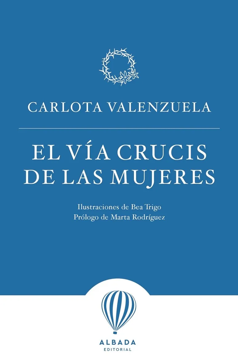 EL VÍA CRUCIS DE LAS MUJERES (3ª ED)