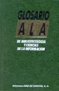 D.EI GLOSARIO DE BIBLIOTECOLOGIA Y CIENCIAS INFOR