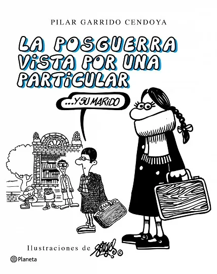 La posguerra vista por una particular y su marido