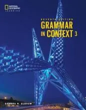 GRAMMAR IN CONTEXT 7E LEVEL 3 TEACHER'S GUIDE