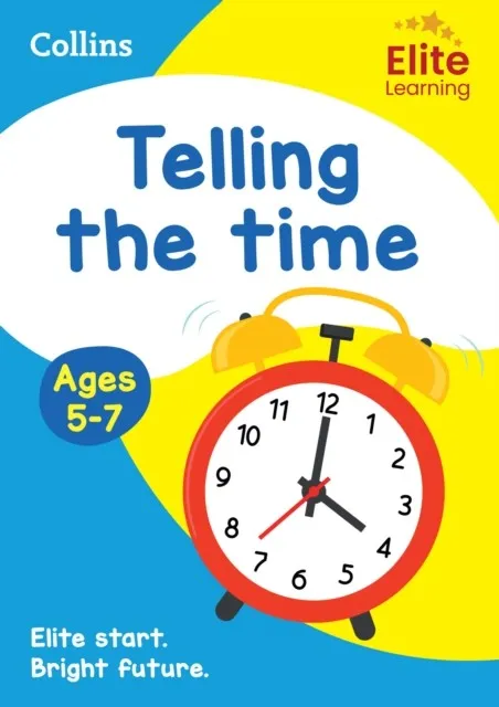 TELLING THE TIME AGES 5-7