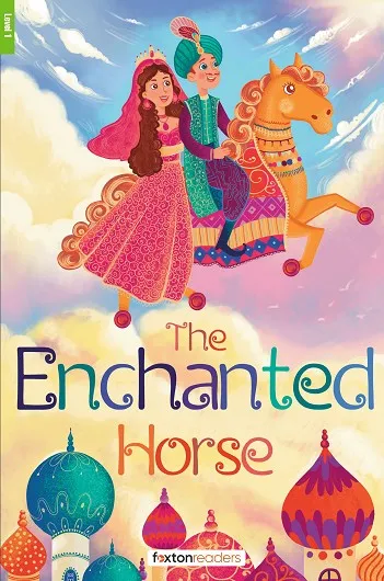 THE ENCHANTED HORSE-LEVEL-1-A1-A2