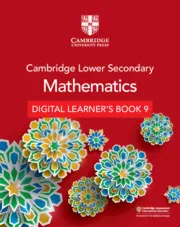CAMBRIDGE LOWER SECONDARY MATHEMATICS DIGITAL LEARNER’S BOOK STAGE 9-DIGITAL