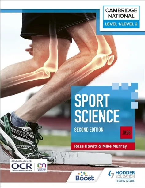 LEVEL 1/LEVEL 2 CAMBRIDGE NATIONAL IN SPORT SCIENCE (J828): SECOND EDITION